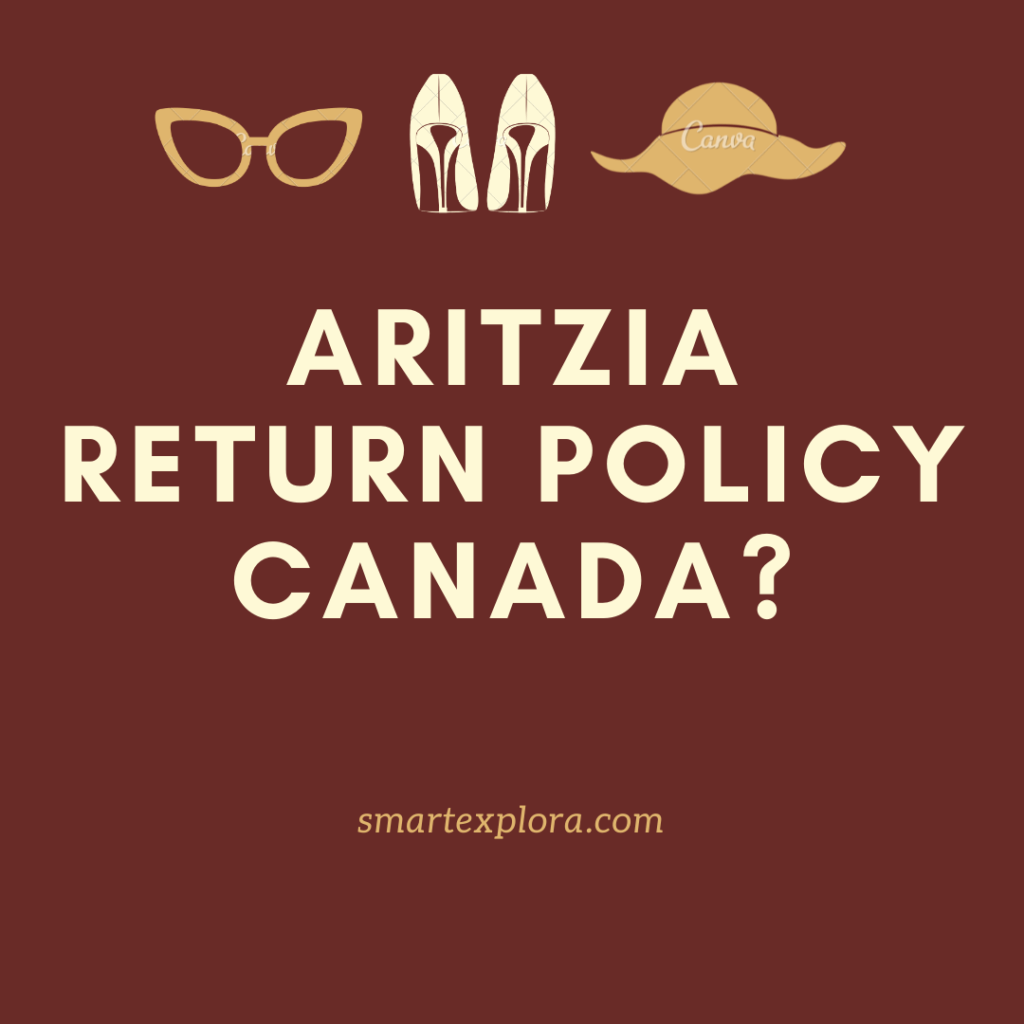 Aritzia return policy Canada?