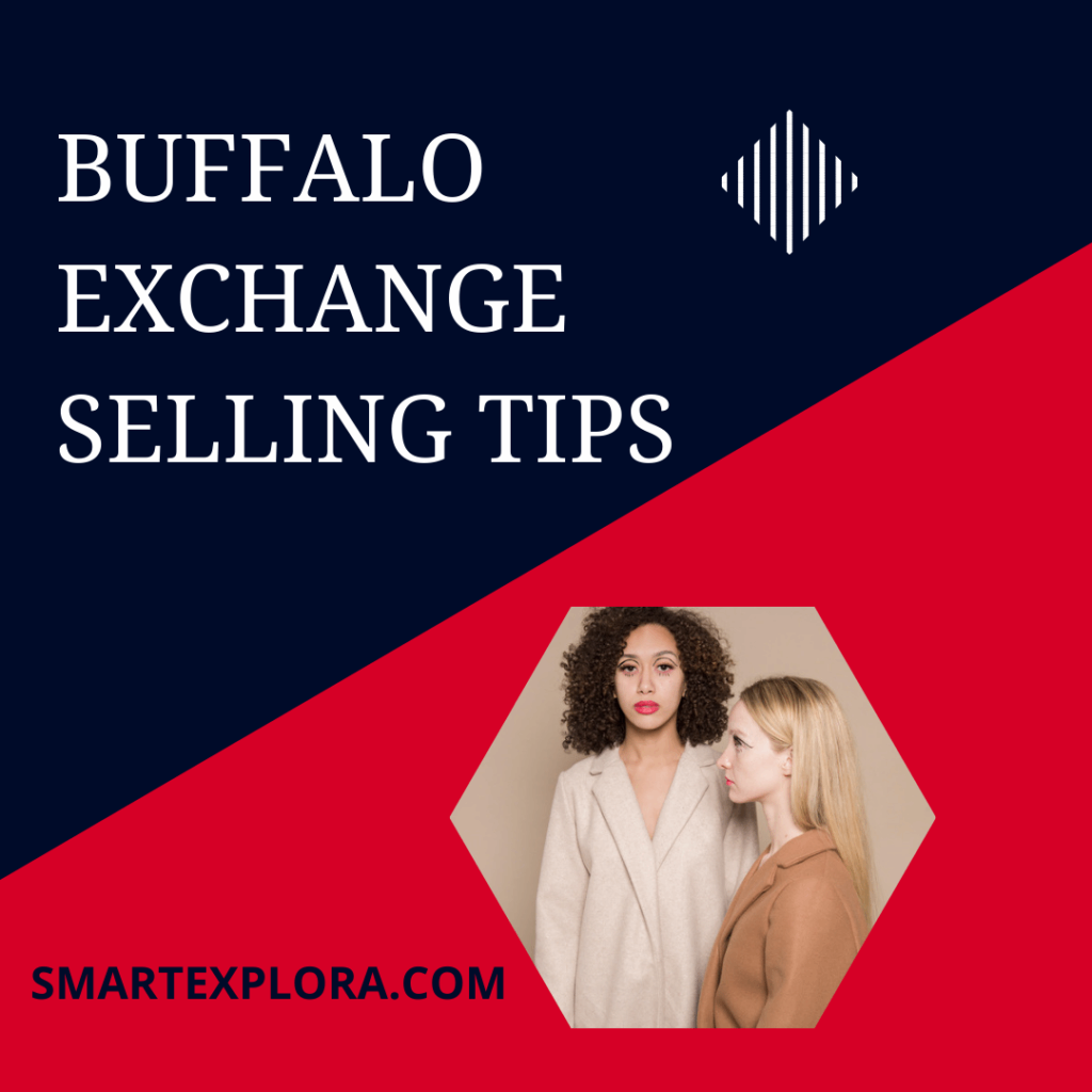 Buffalo Exchange selling Tips