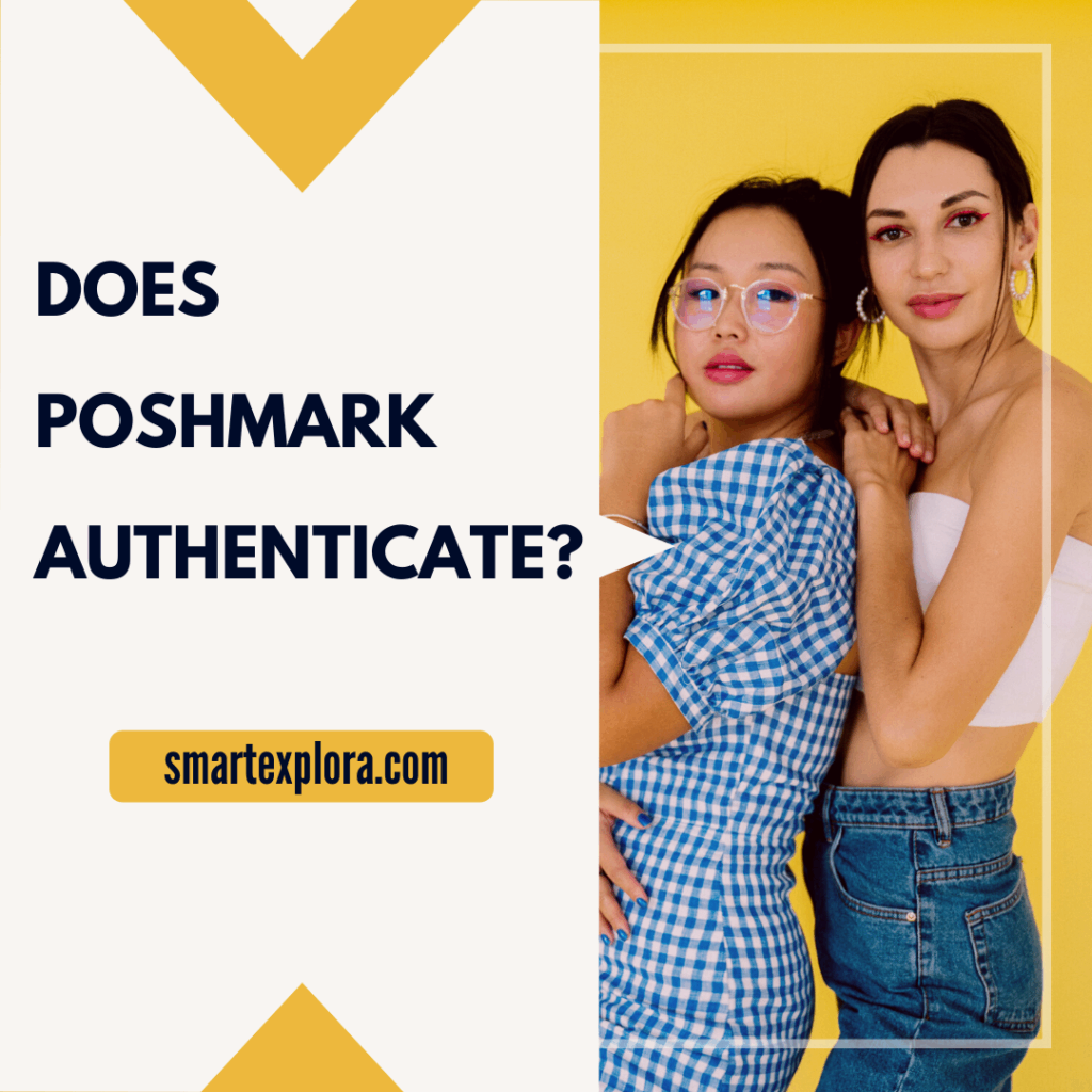 Does Poshmark Authenticate?