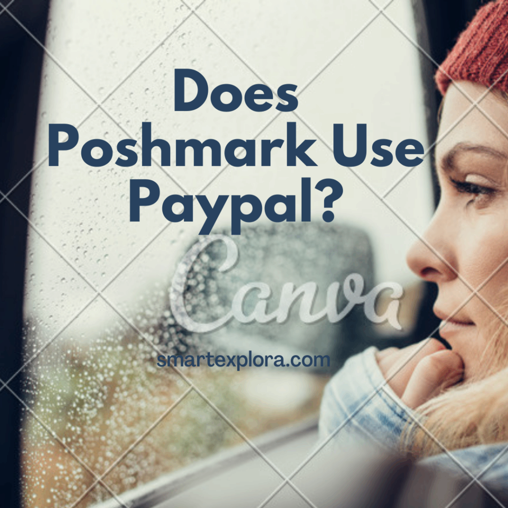 Does Poshmark Use Paypal?