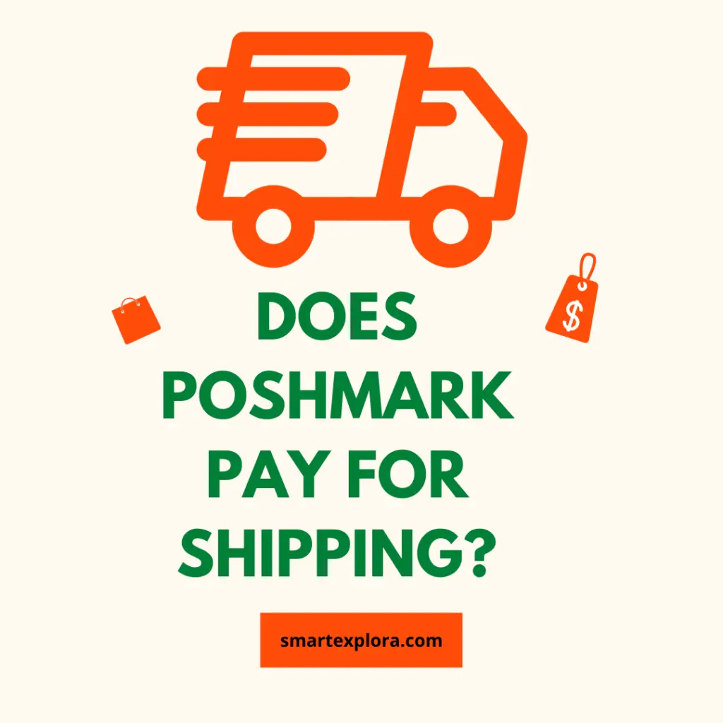 Does Poshmark pay for shipping?