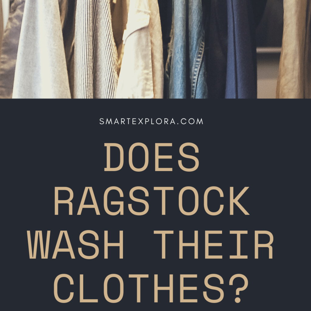 Does Ragstock wash their clothes?