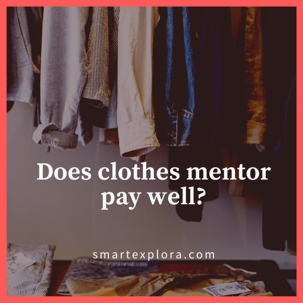 Does clothes mentor pay well?