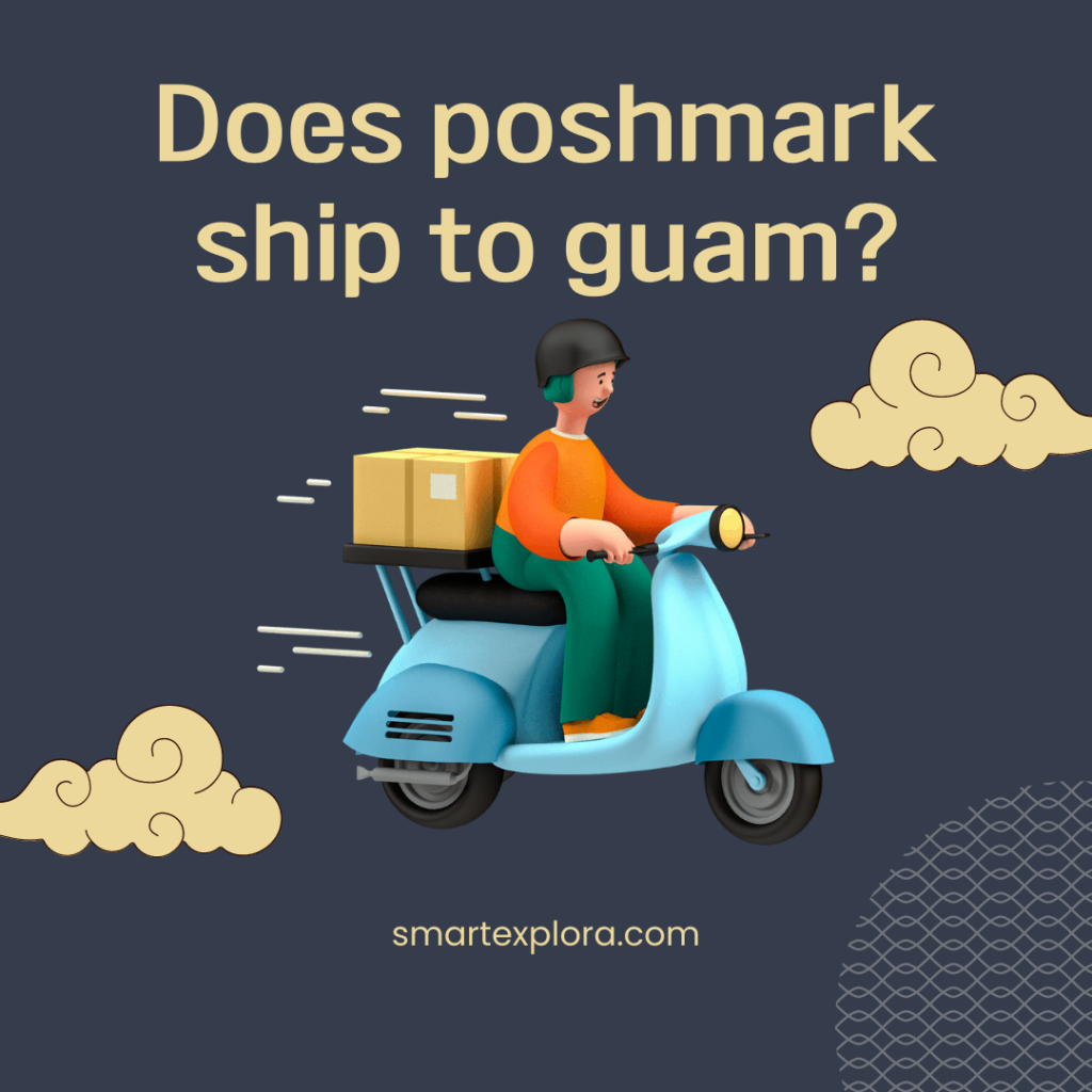 Does poshmark ship to guam?