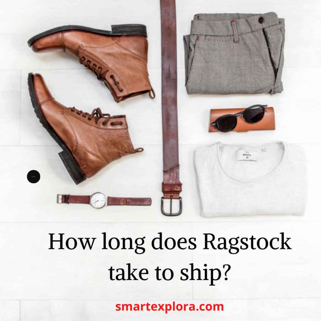 How long does Ragstock take to ship?