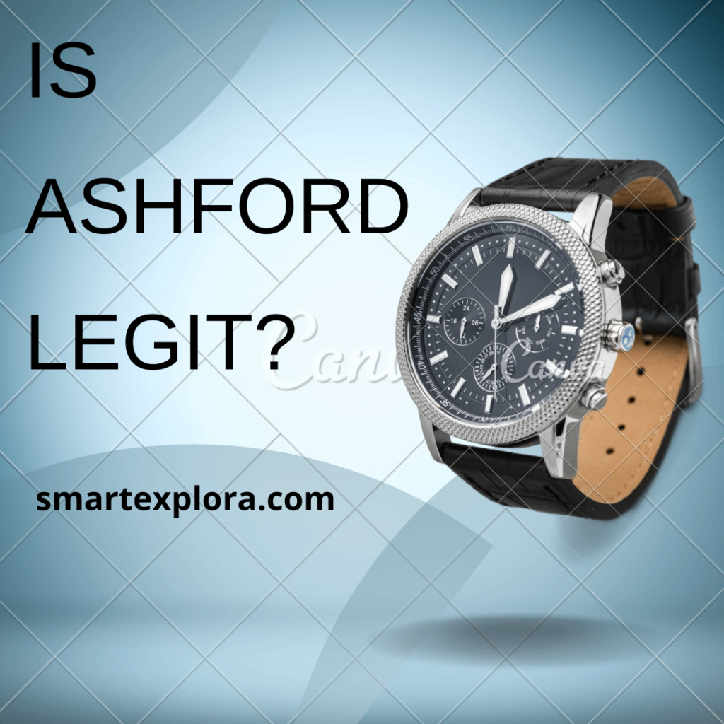 Is Ashford legit?
