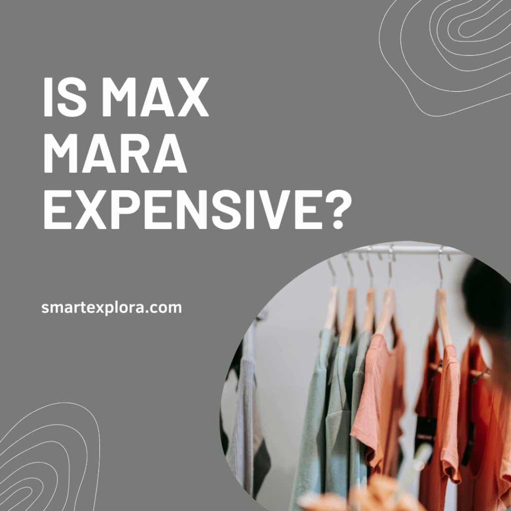 Is Max Mara expensive?