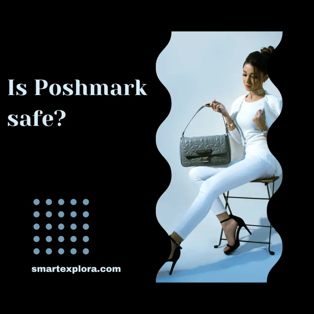 Is Poshmark safe?