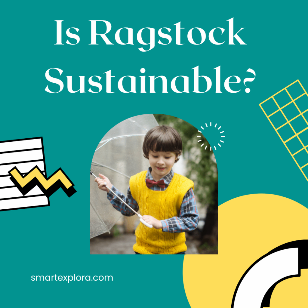 Is Ragstock Sustainable?