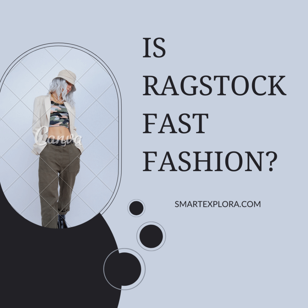 Is Ragstock fast fashion?