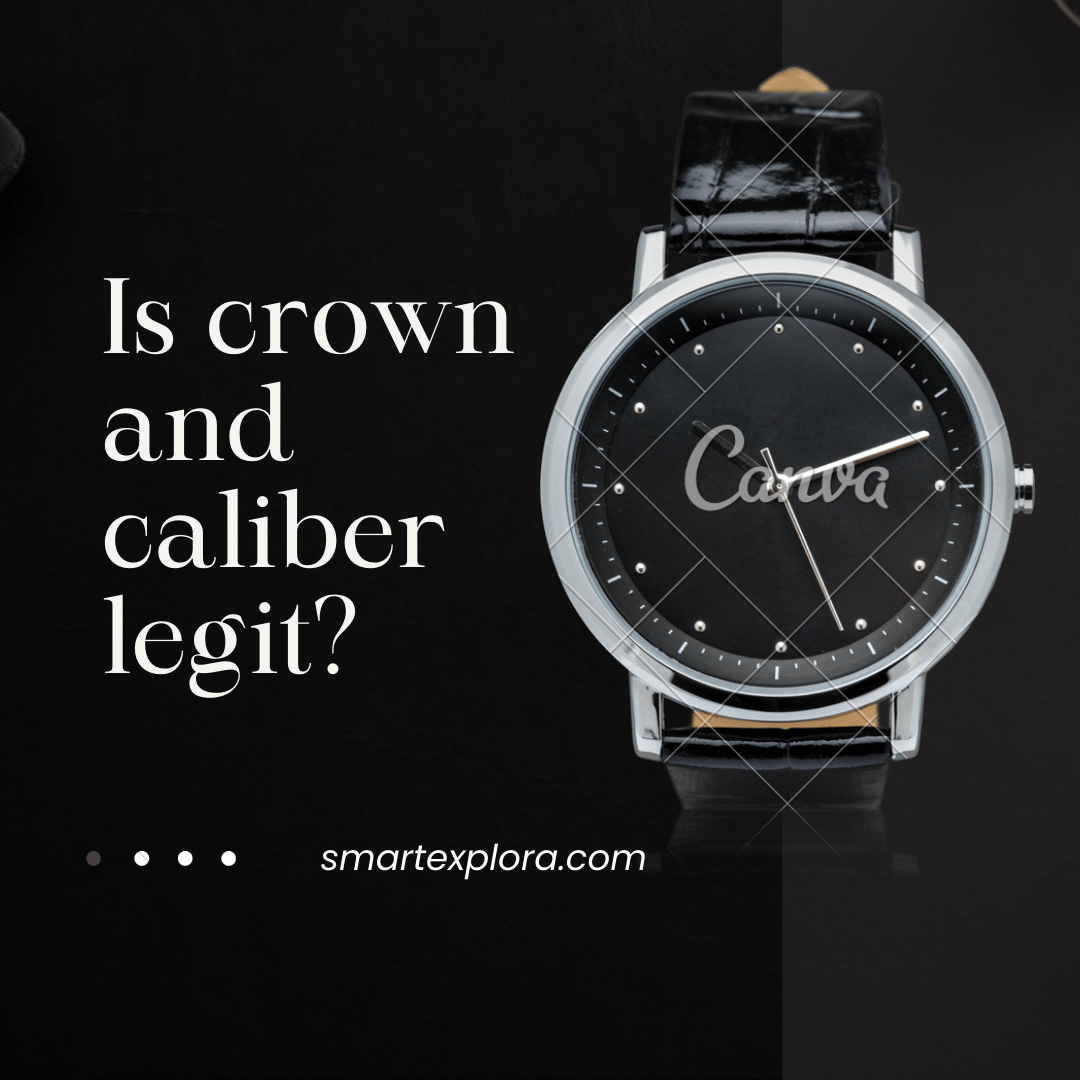 Is crown and caliber legit? A Must Read Review 2022 Smart Explorer