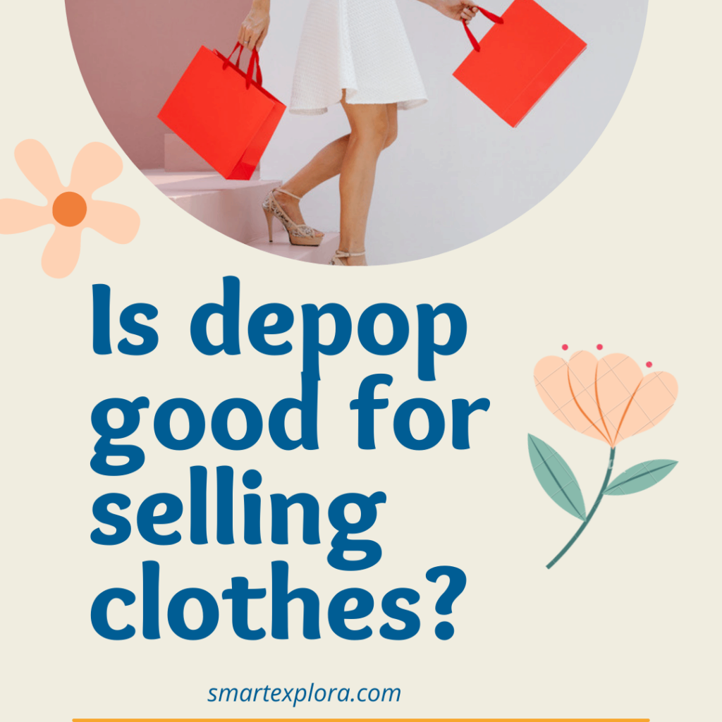 Is depop good for selling clothes?