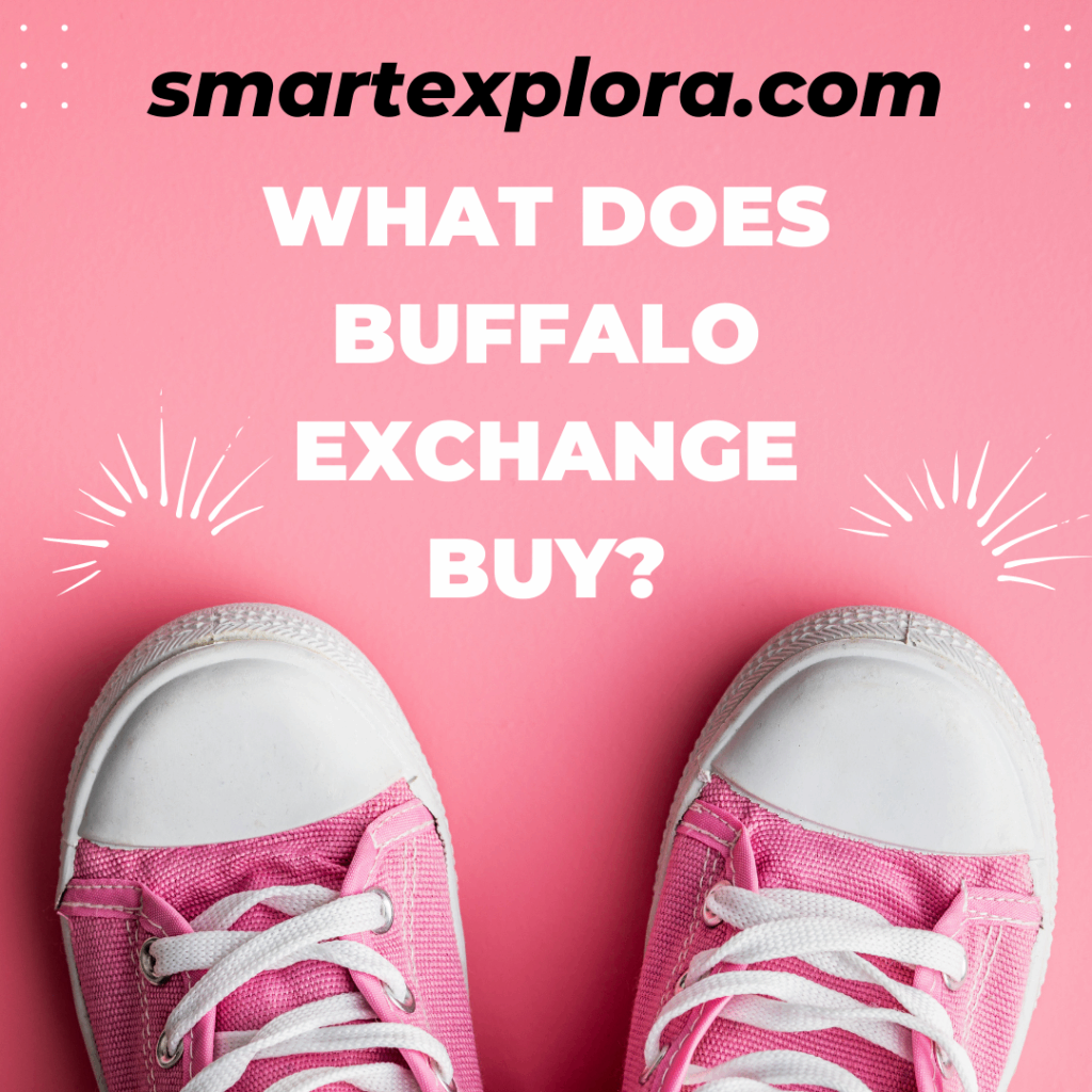 What does buffalo exchange buy?