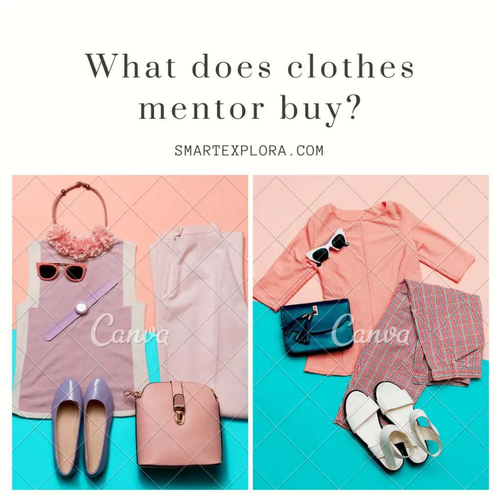 What does clothes mentor buy?