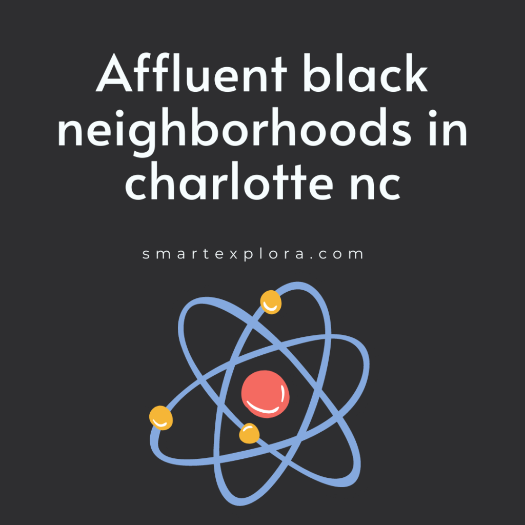 Affluent black neighborhoods in charlotte nc