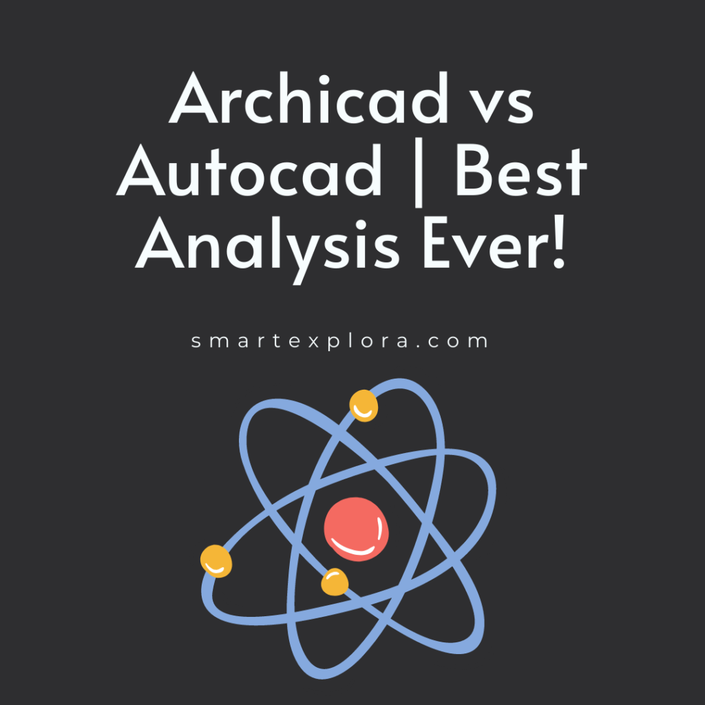 Archicad vs Autocad
