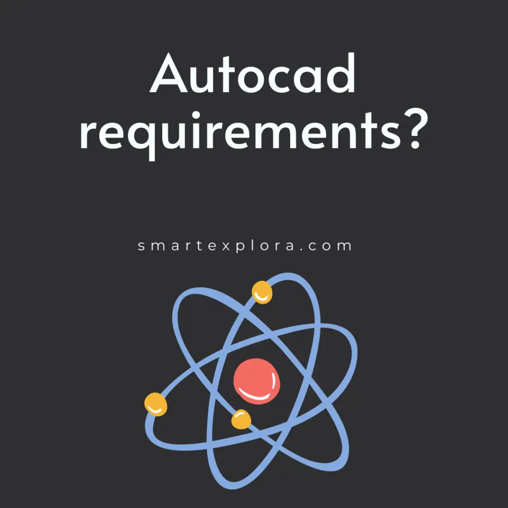 Autocad requirements
