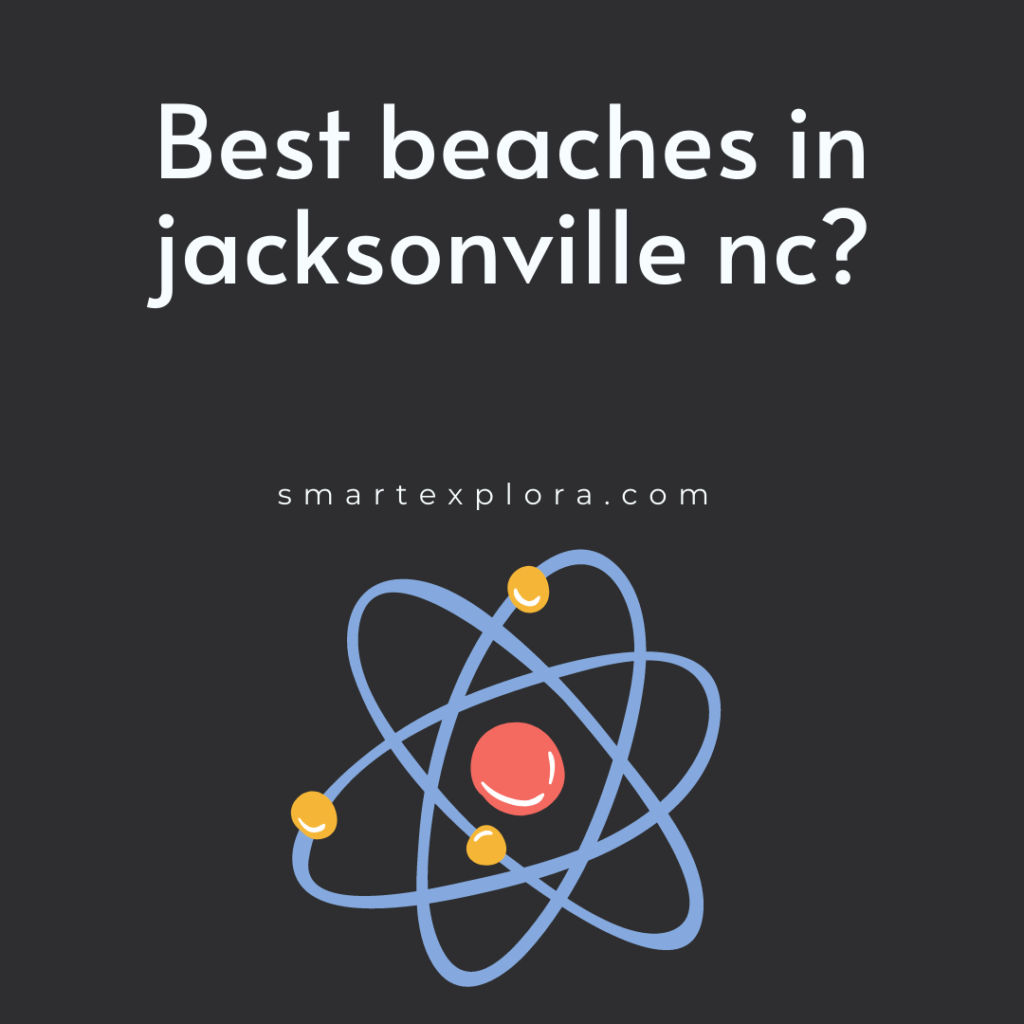 Best beaches in jacksonville nc