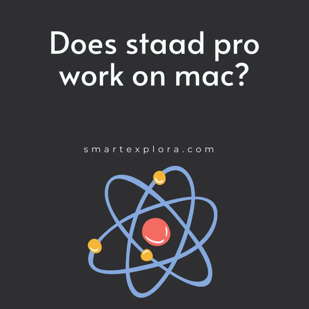 Does staad pro work on mac?
