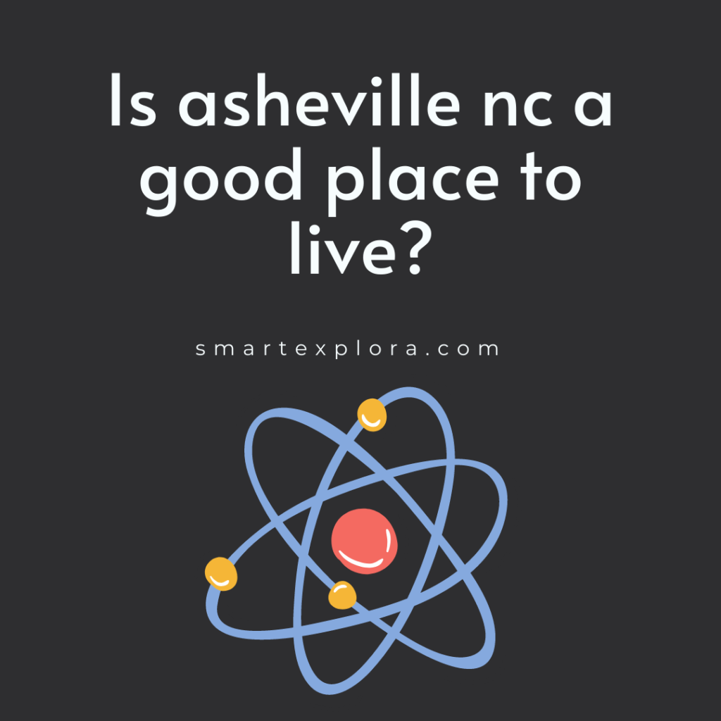Is asheville nc a good place to live?