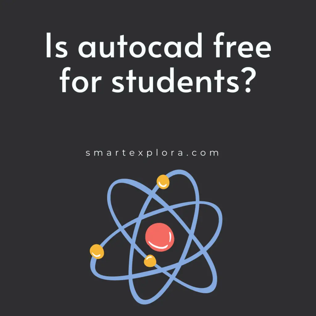 Is autocad free for students?