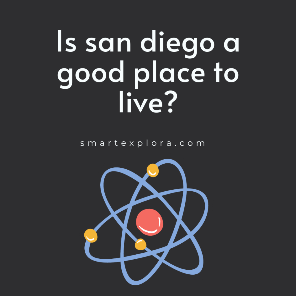 Is san diego a good place to live?