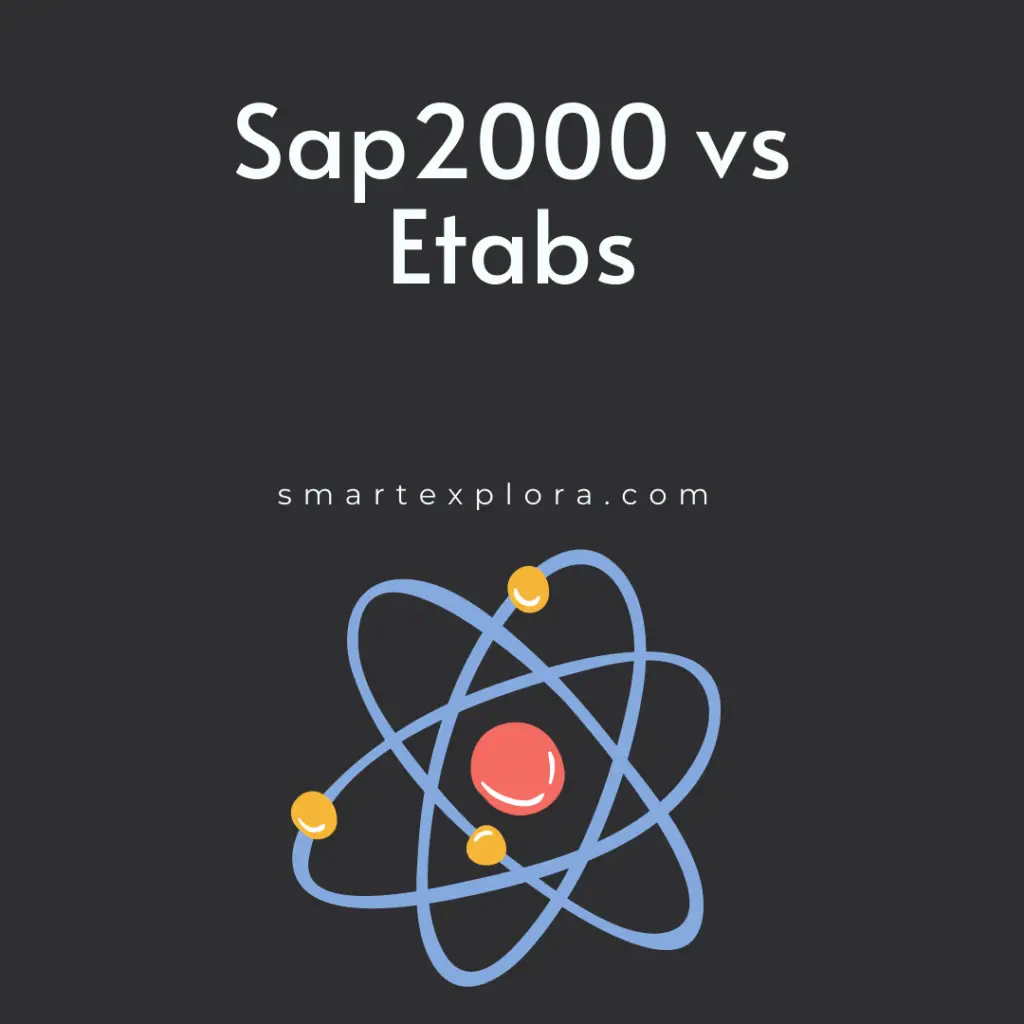 Sap2000 vs Etabs