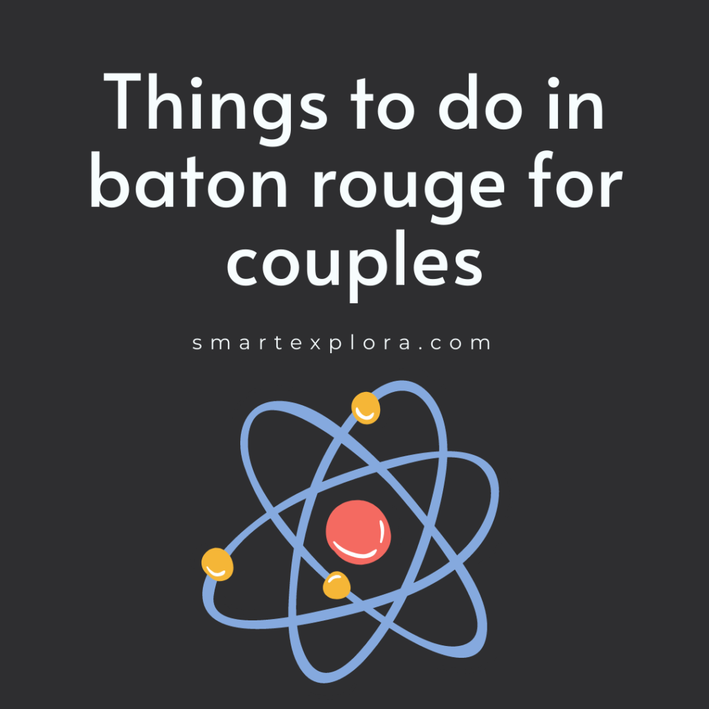 Things to do in baton rouge for couples