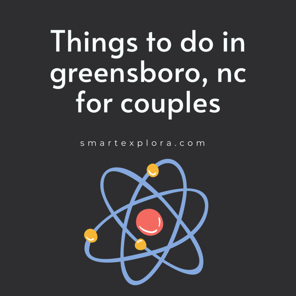 Things to do in greensboro, nc for couples