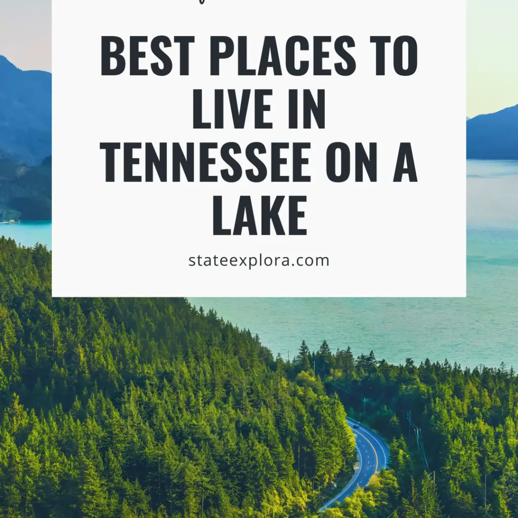 Best places to live in Tennessee on a lake