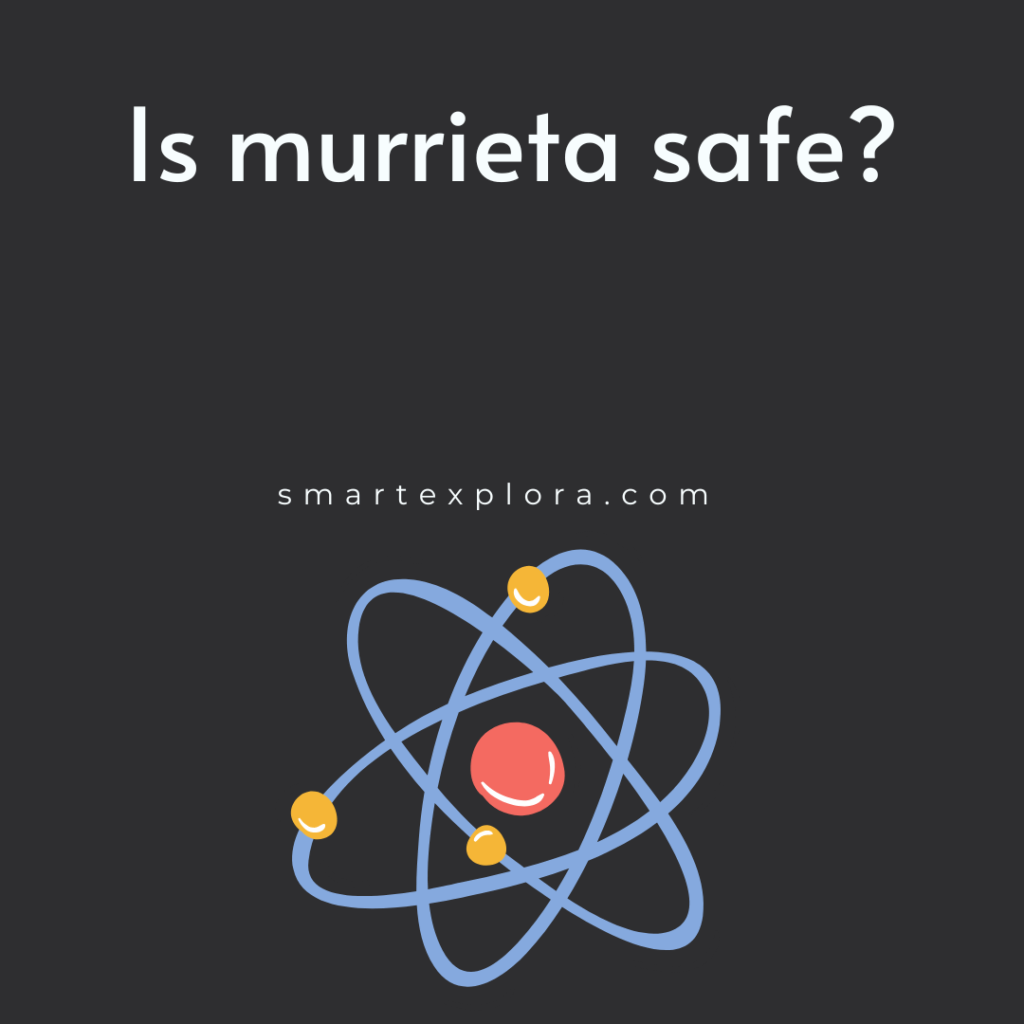 Is murrieta safe?