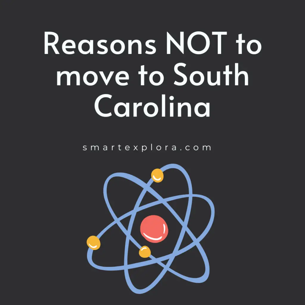 Reasons NOT to move to South Carolina