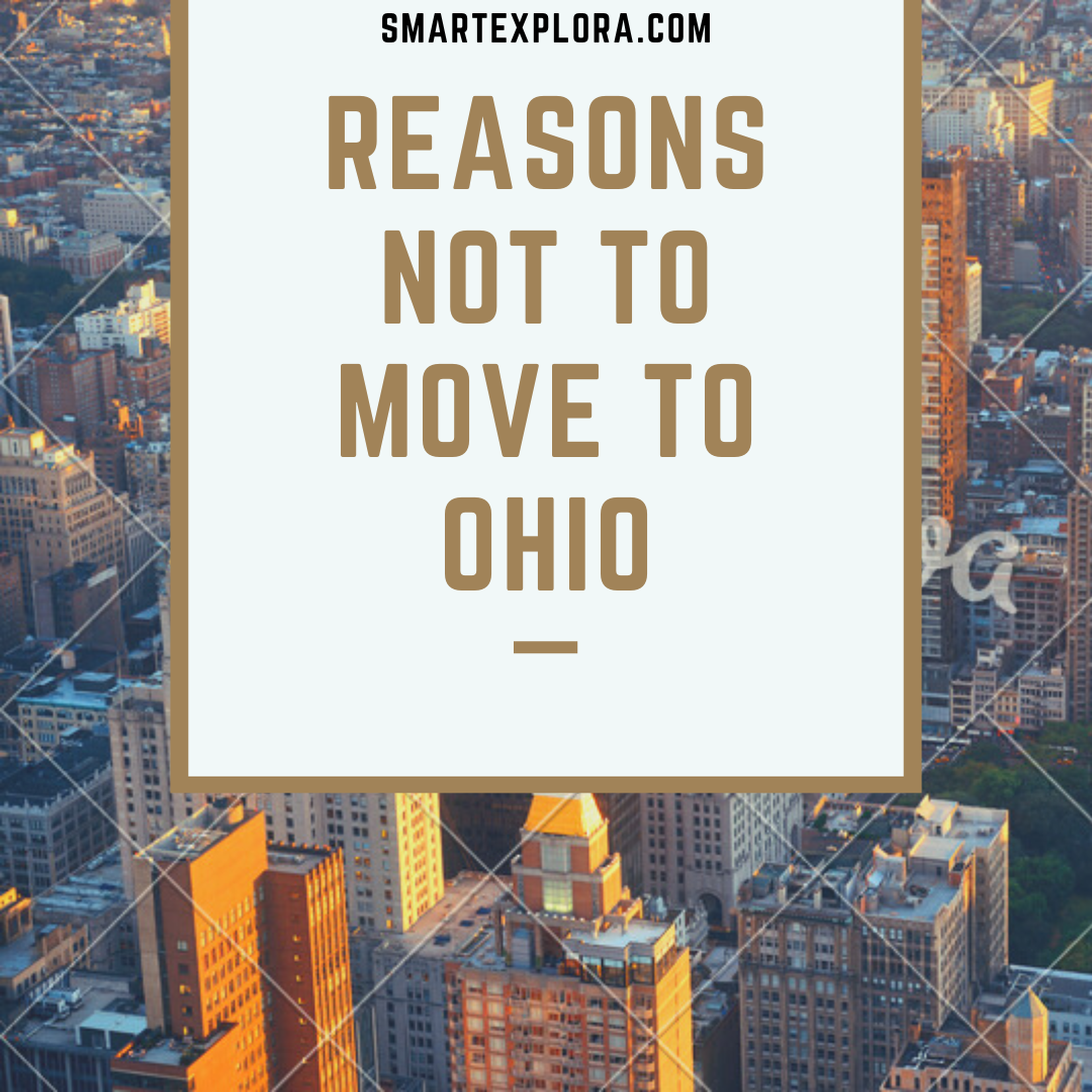 Top Reasons Not To Move To Ohio Smart Explorer