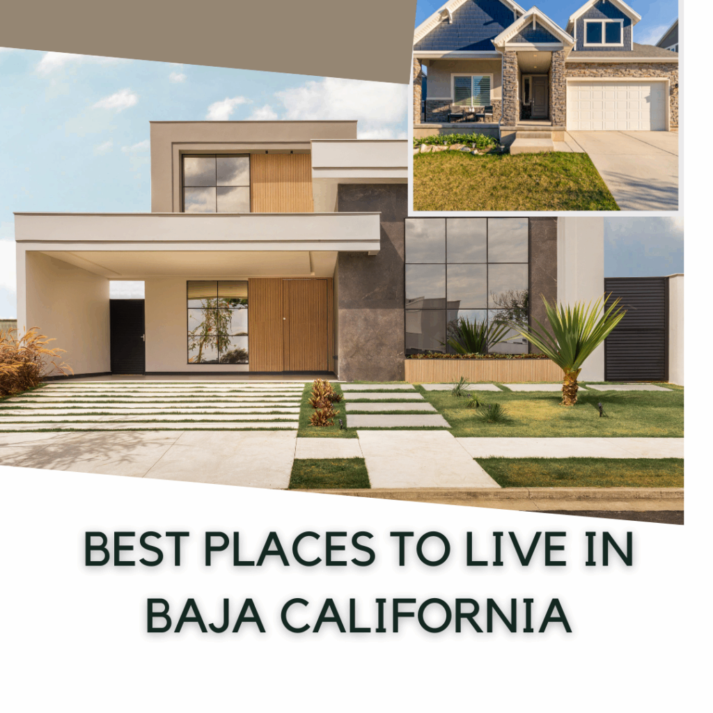 Best places to live in Baja California