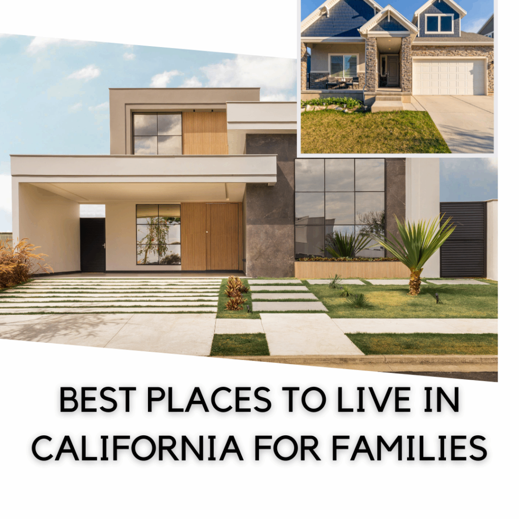Best places to live in California for families