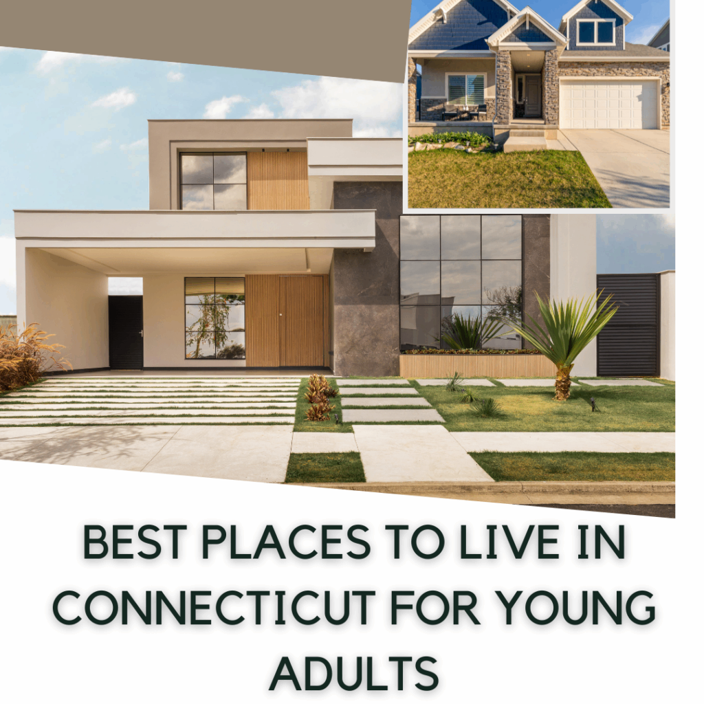 Best places to live in Connecticut for young adults