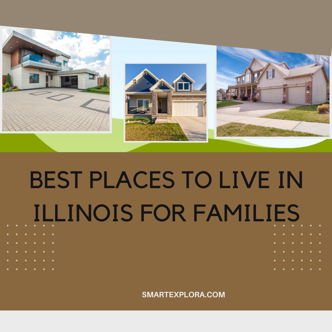 10 Best places to live in Illinois for families Smart Explorer