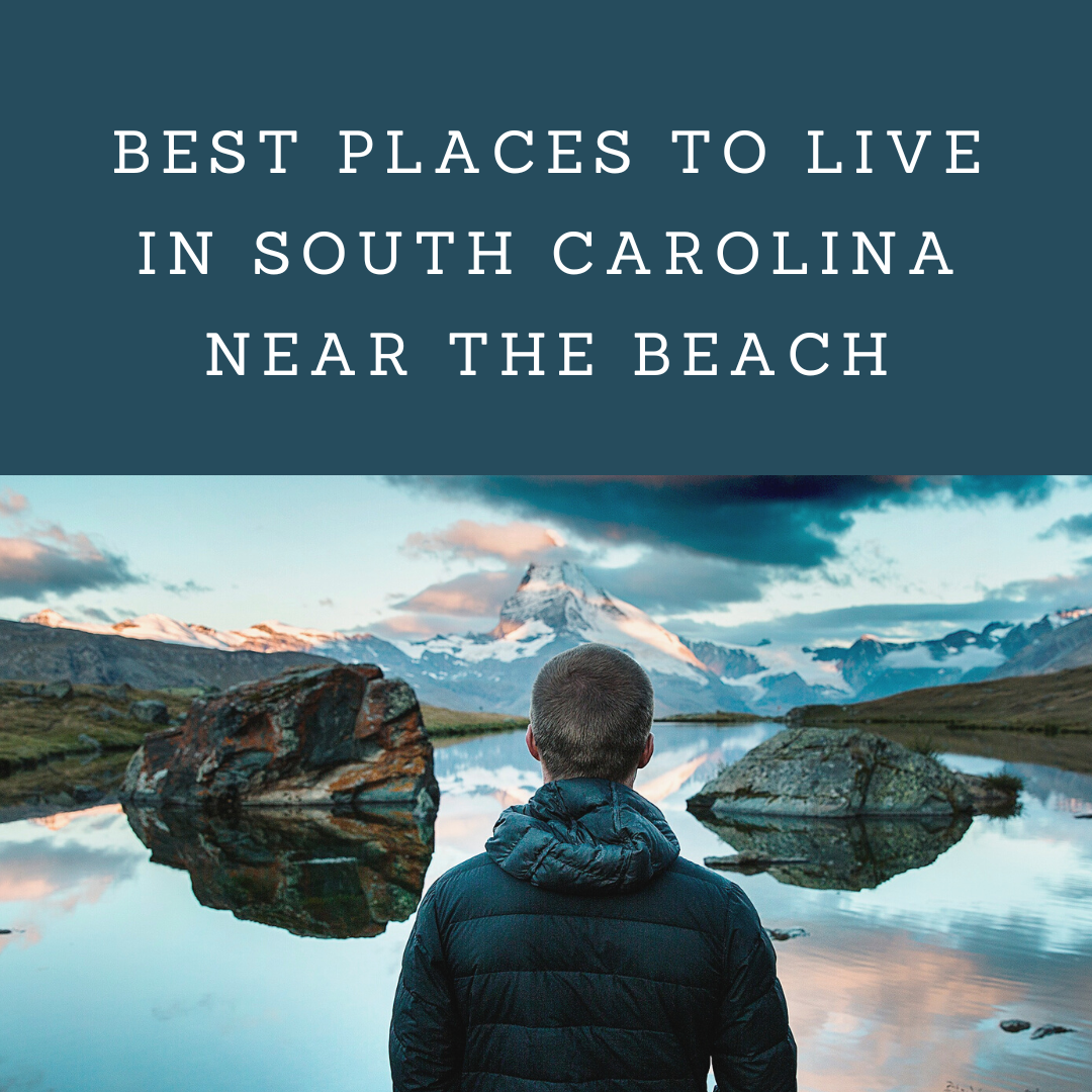 6 Best places to live in South Carolina near the beach Smart Explorer