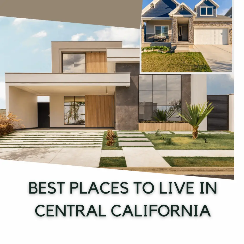 Best places to live in central California