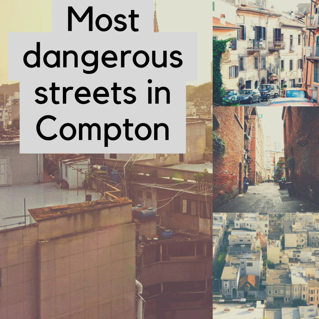 Most dangerous streets in Compton