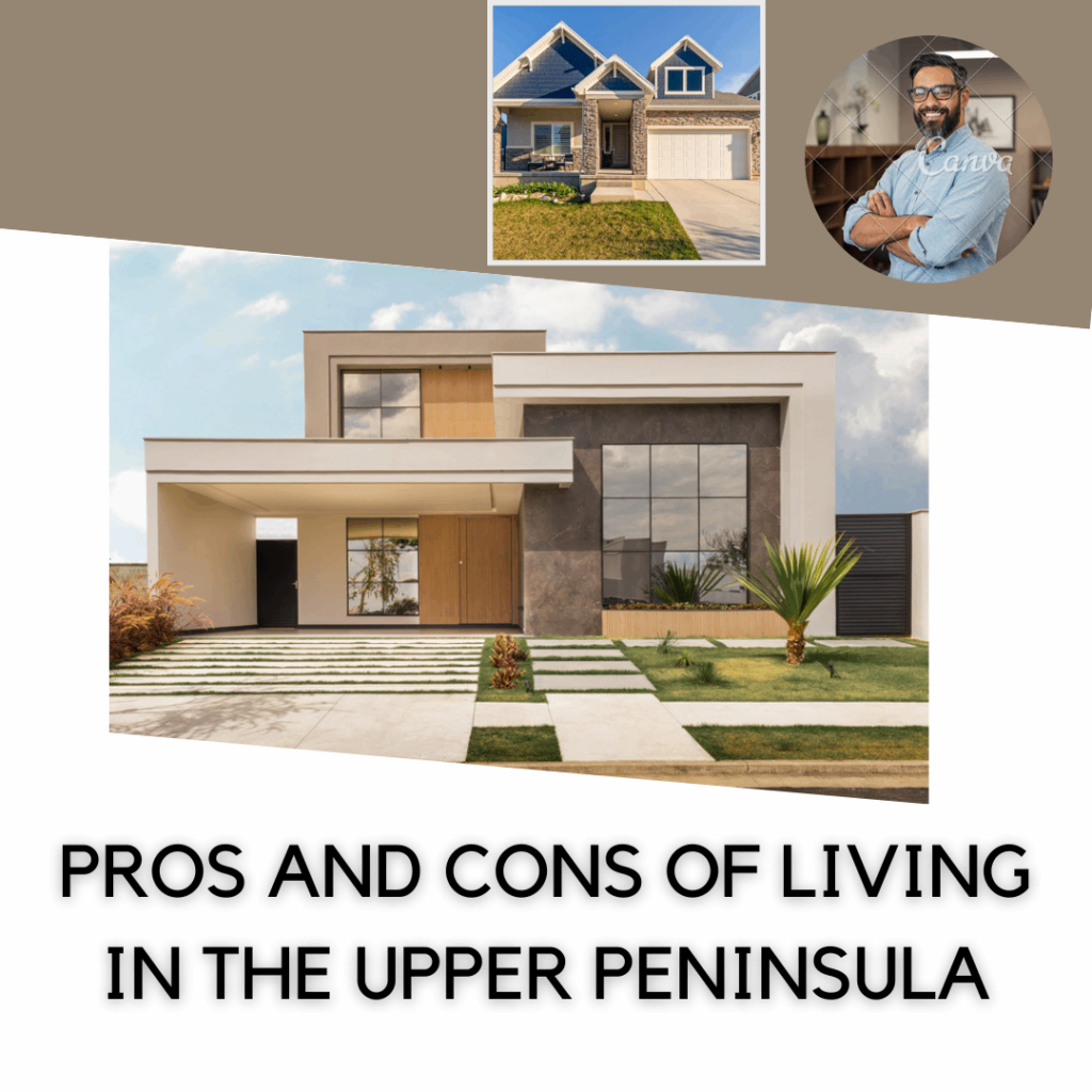 Pros and cons of living in the Upper Peninsula