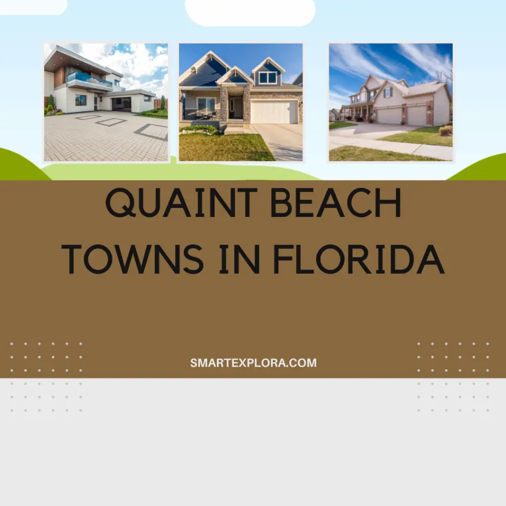Quaint beach towns in Florida