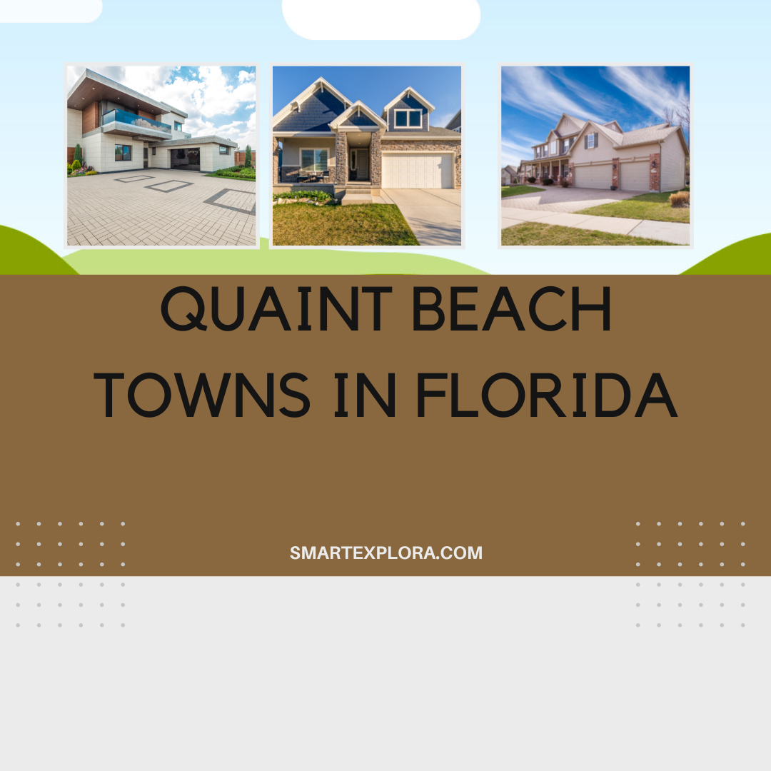 6 Quaint beach towns in Florida Must visit places! (2023) Smart