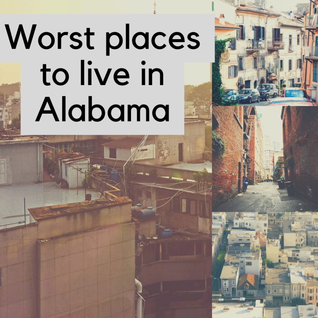 Worst places to live in Alabama