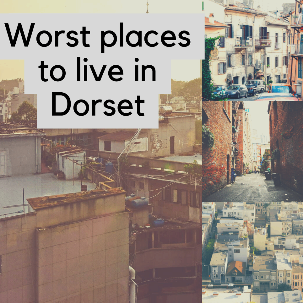 Worst places to live in Dorset