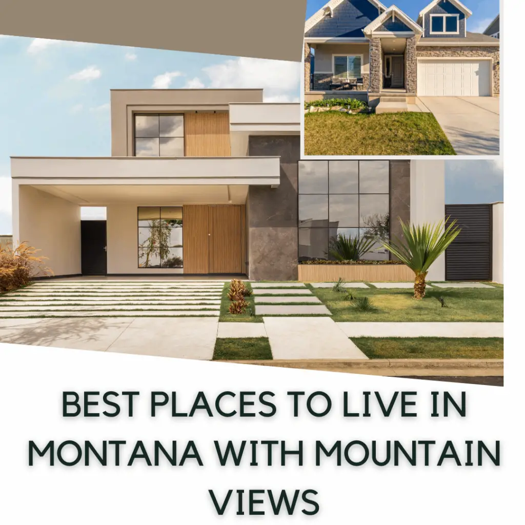 Best places to live in Montana with mountain views