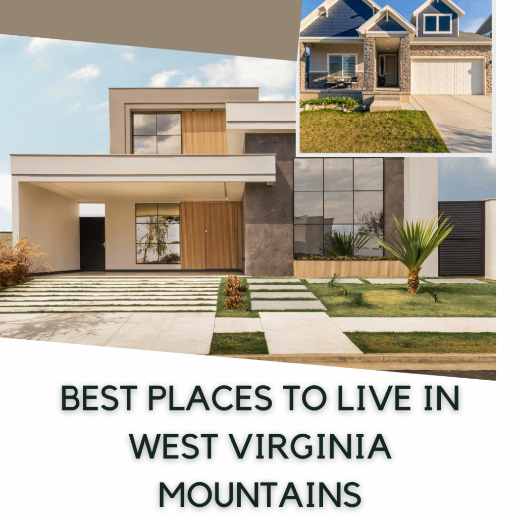 Best places to live in West Virginia mountains