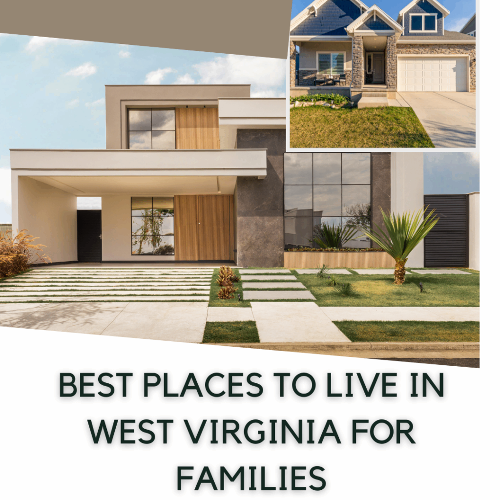 Best places to live in west Virginia for families