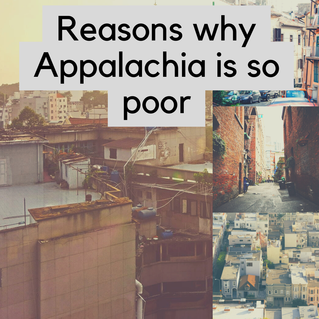 8 Reasons why Appalachia is so poor! Smart Explorer