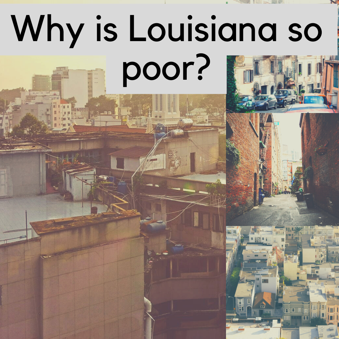 7 Reasons why Louisiana is so poor Smart Explorer